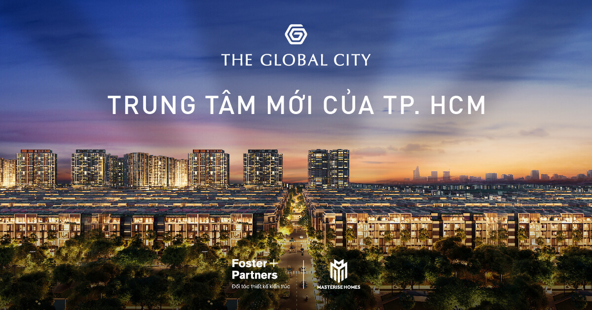 Global City - Trung tâm mới chuẩn quốc tế của TP.HCM